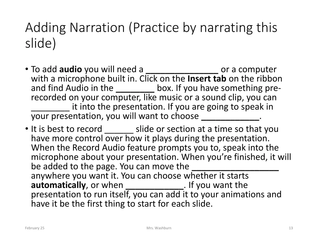 adding narration practice by narrating this slide