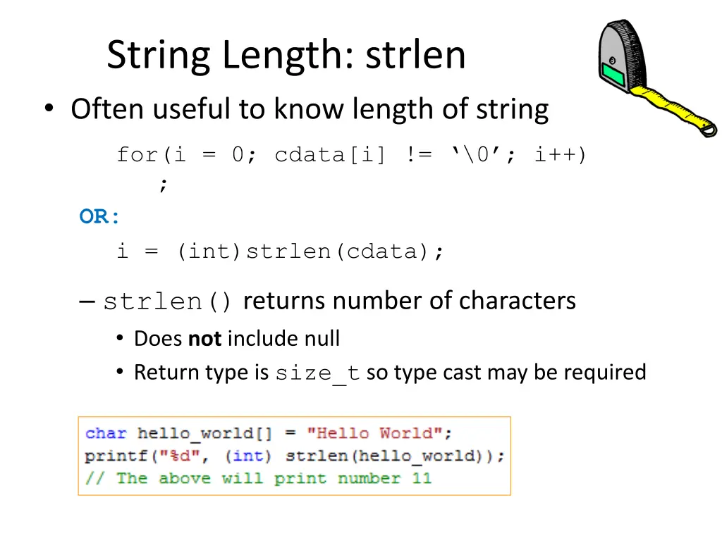string length strlen often useful to know length