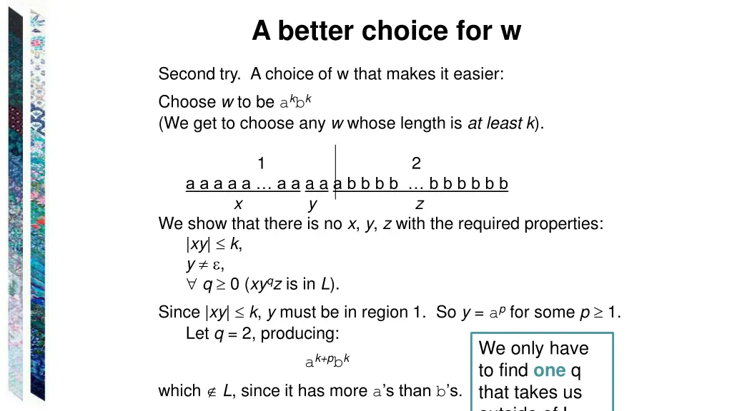 a better choice for w