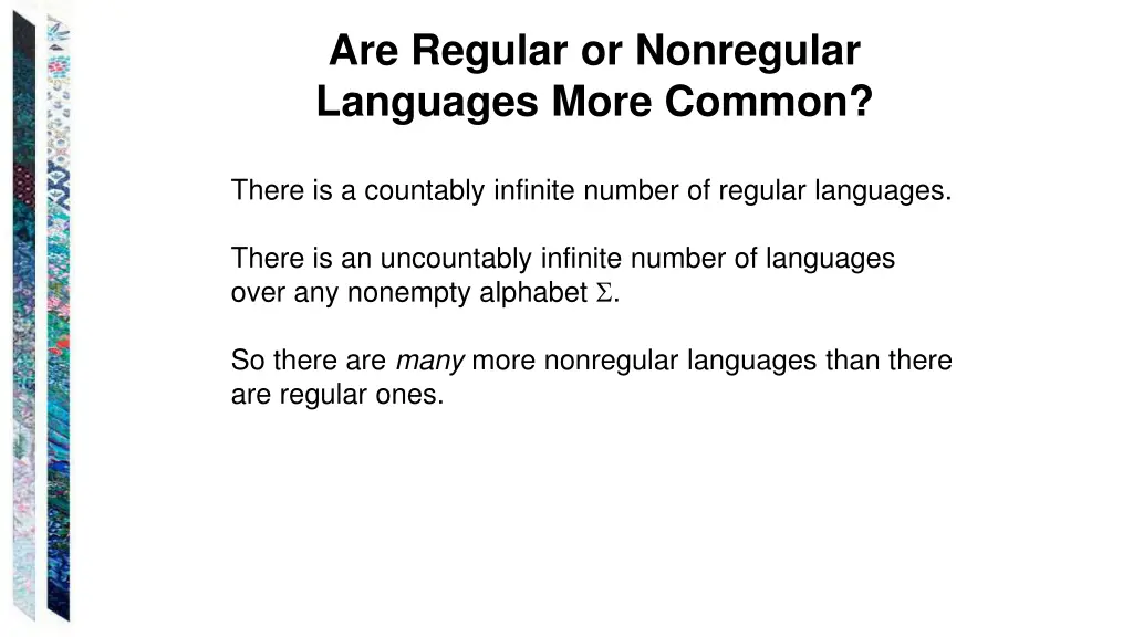 are regular or nonregular languages more common