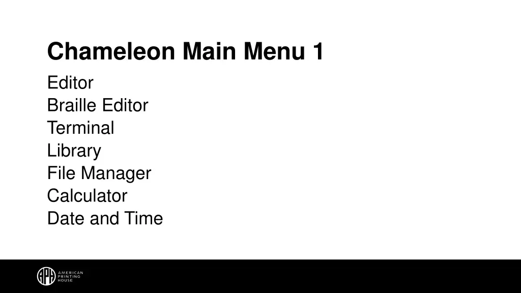 chameleon main menu 1 editor braille editor