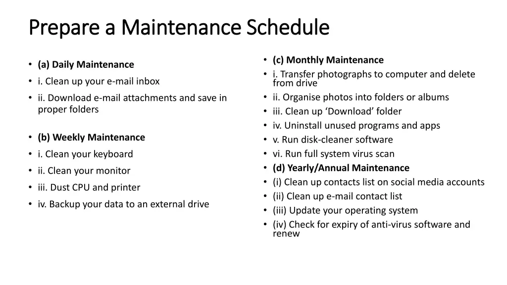 prepare a maintenance schedule prepare