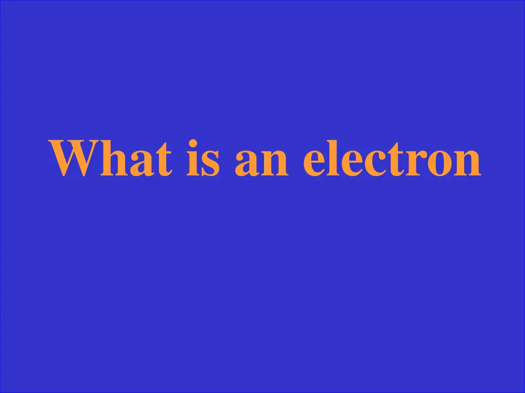 what is an electron