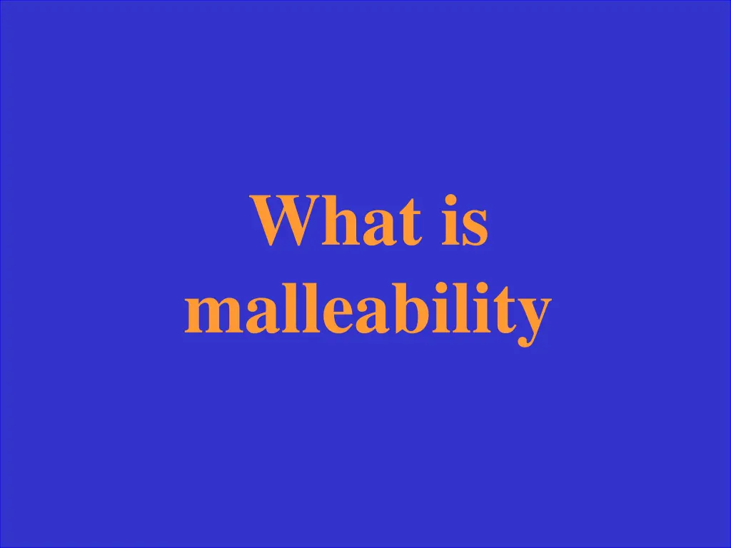 what is malleability