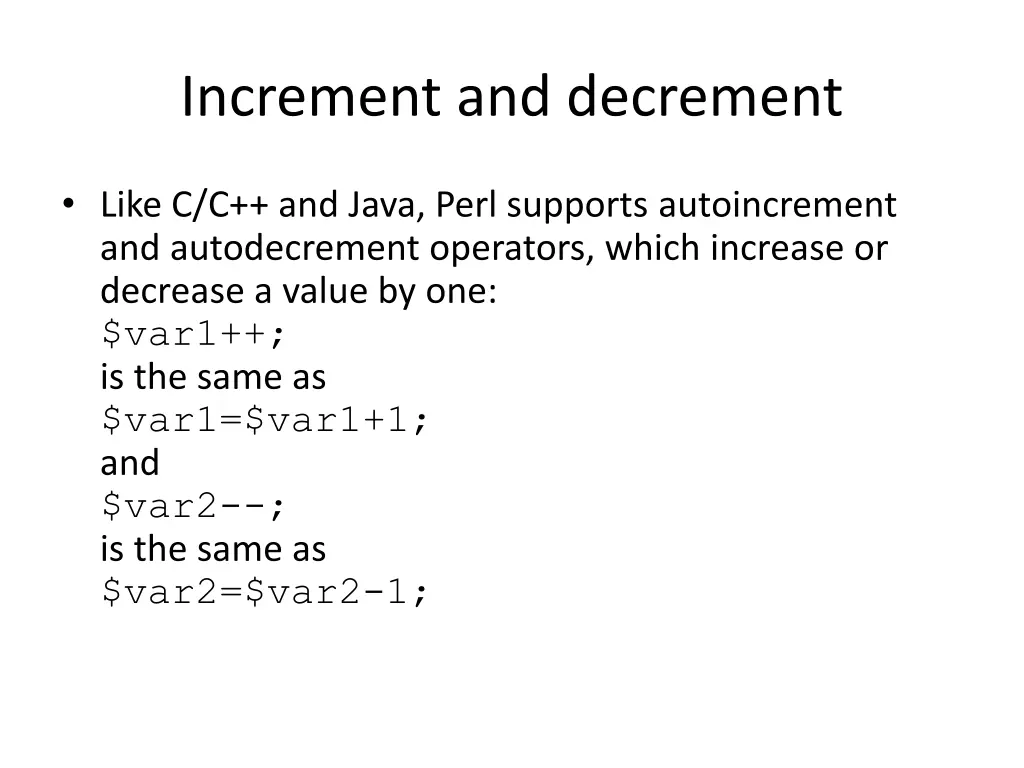 increment and decrement