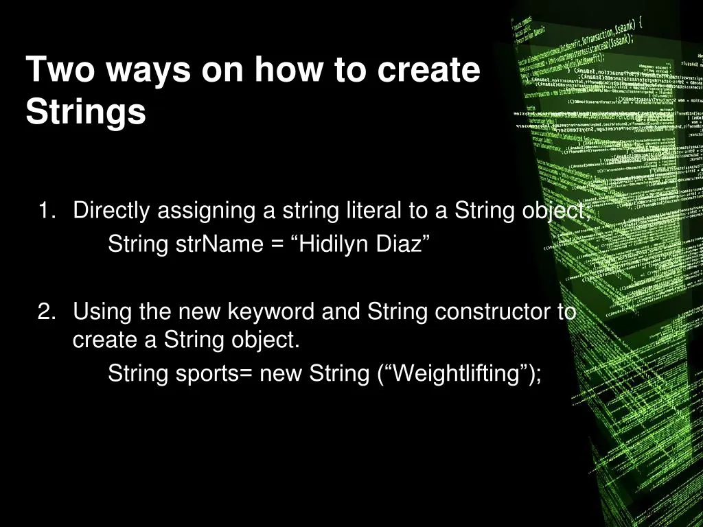 two ways on how to create strings
