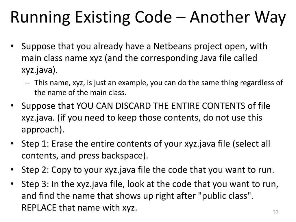 running existing code another way
