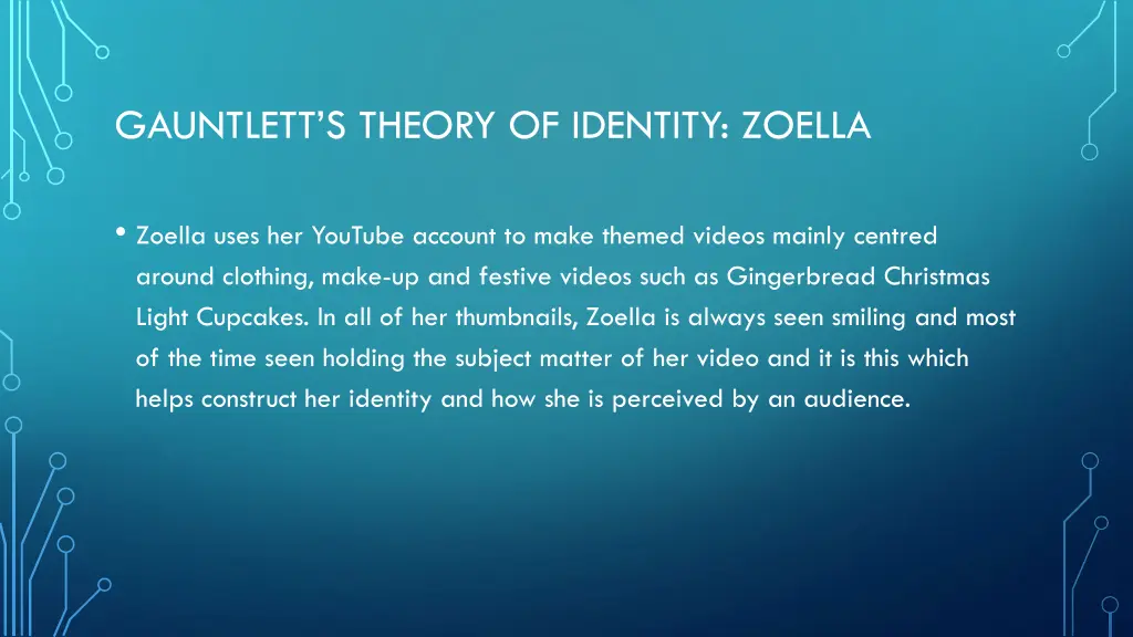 gauntlett s theory of identity zoella