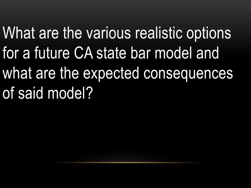 what are the various realistic options