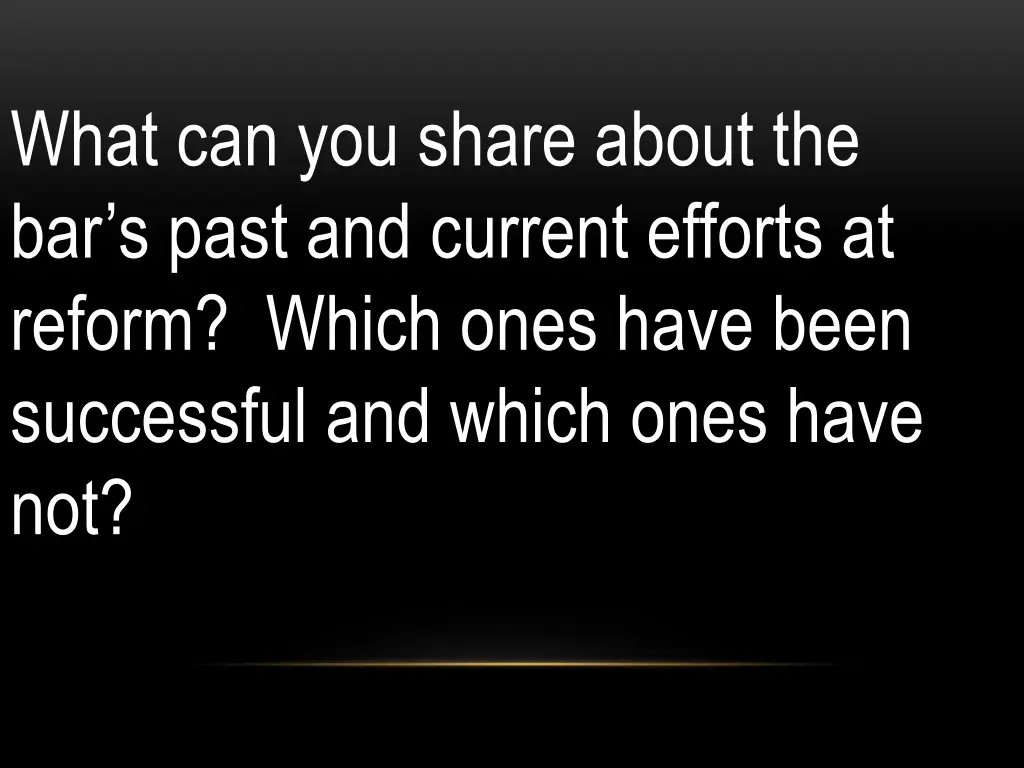 what can you share about the bar s past