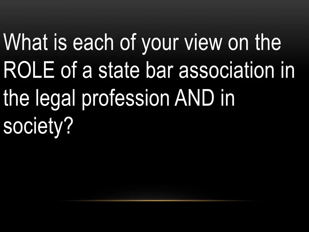 what is each of your view on the role of a state