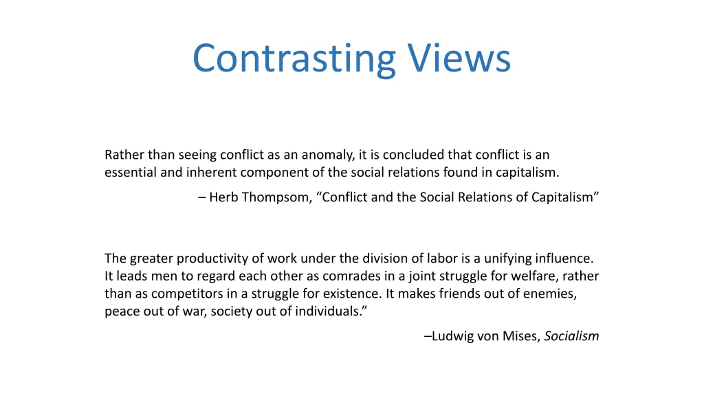 contrasting views