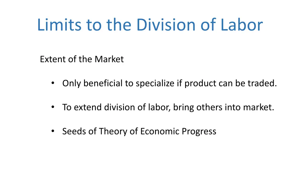 limits to the division of labor