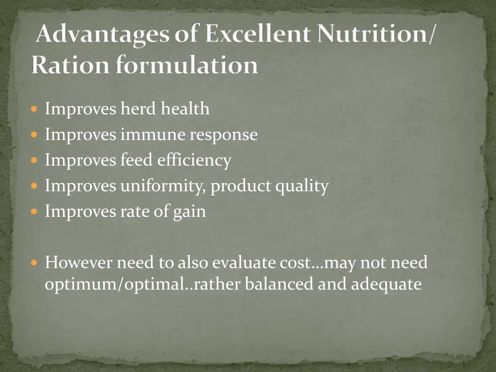 advantages of excellent nutrition ration