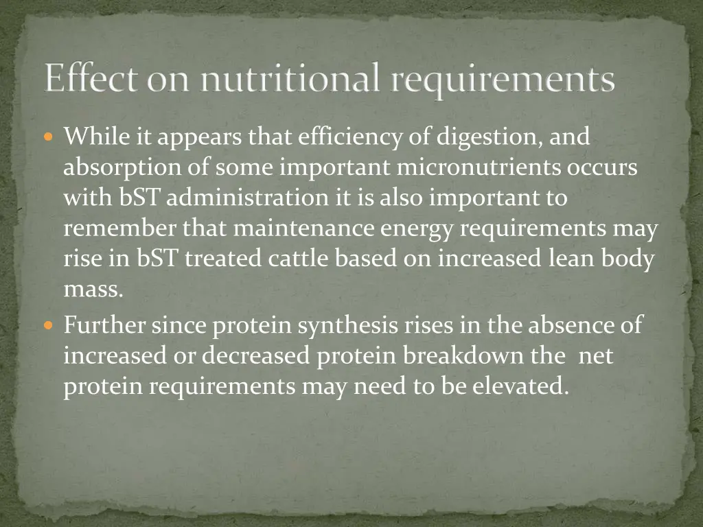 effect on nutritional requirements