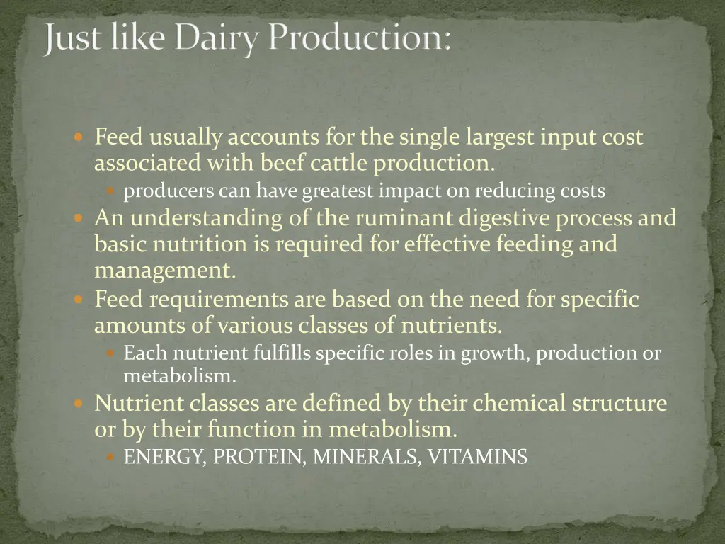 just like dairy production