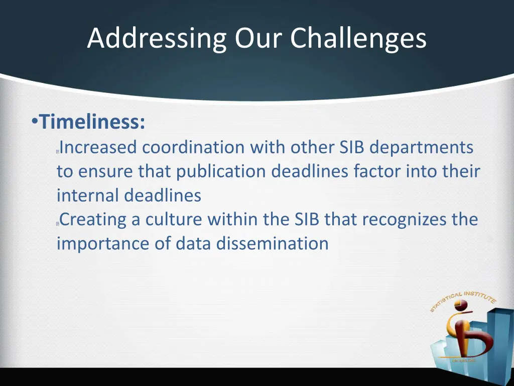 addressing our challenges