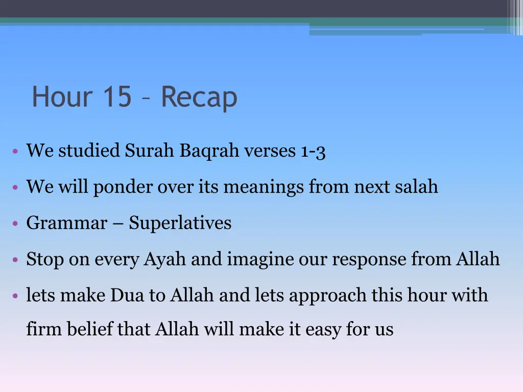 hour 15 recap