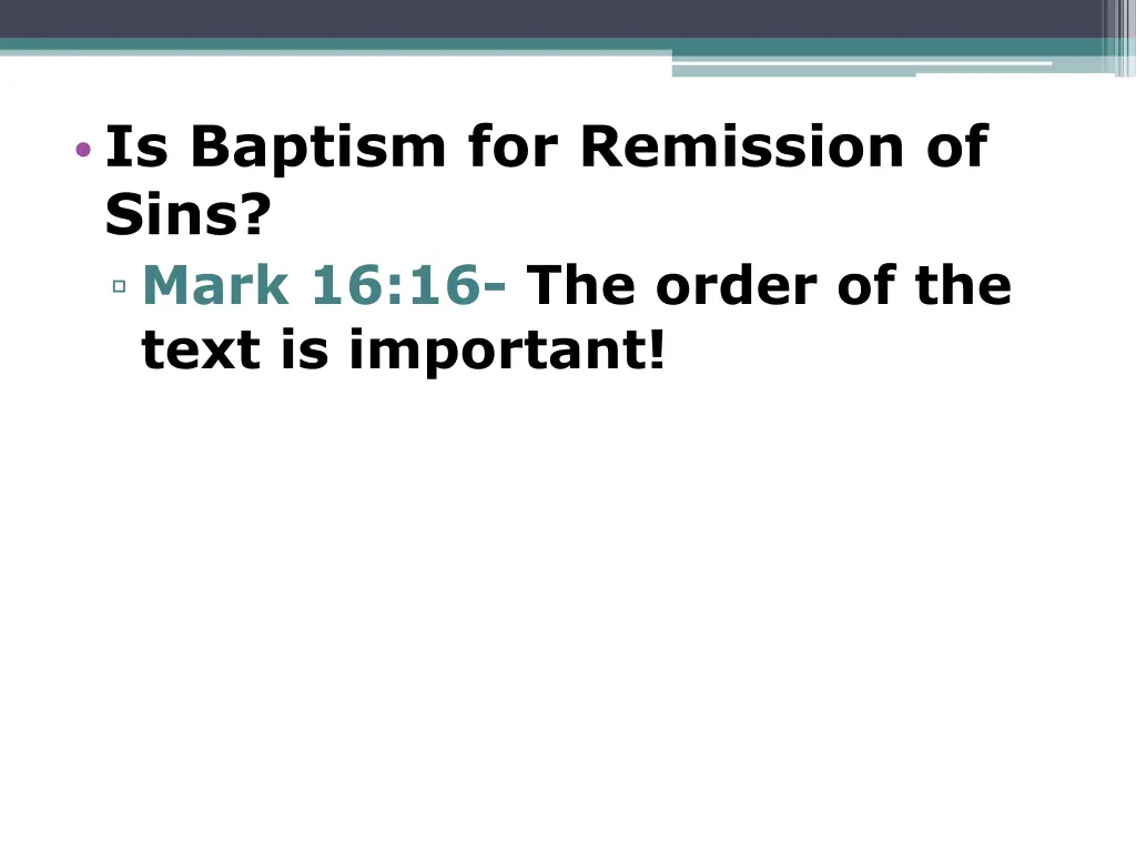 is baptism for remission of sins mark