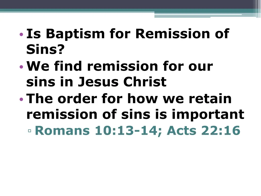 is baptism for remission of sins we find
