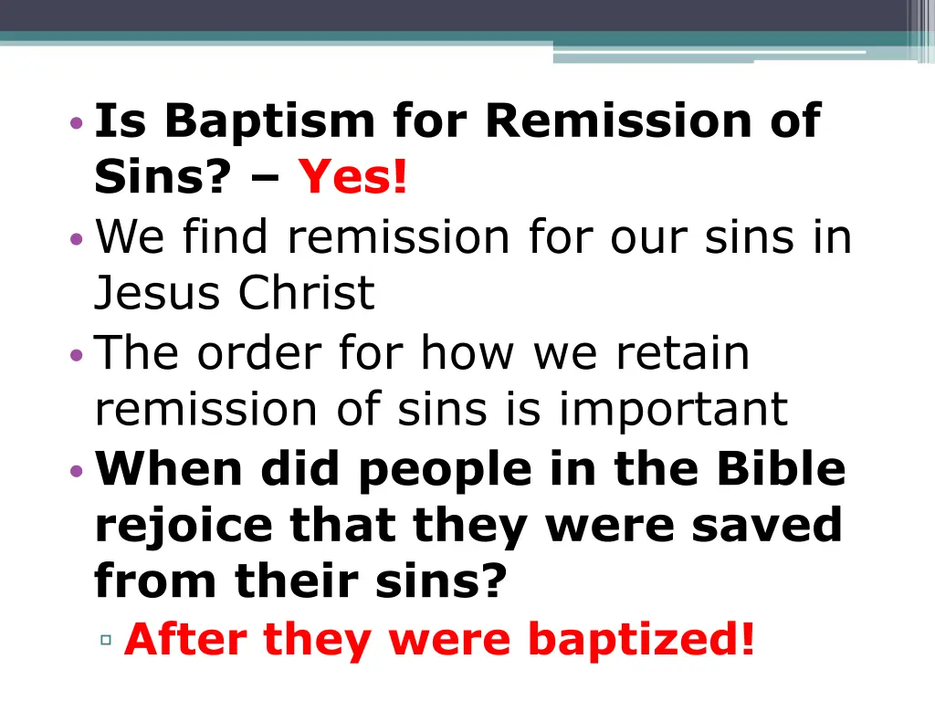 is baptism for remission of sins yes we find 1