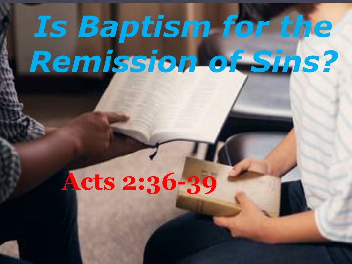 is baptism for the remission of sins