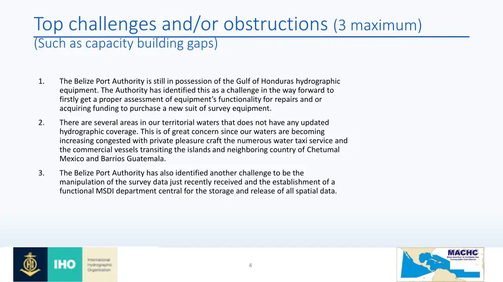 top challenges and or obstructions 3 maximum such