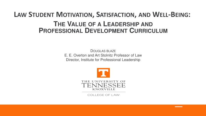 l aw s tudent m otivation s atisfaction