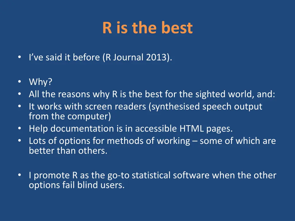 r is the best