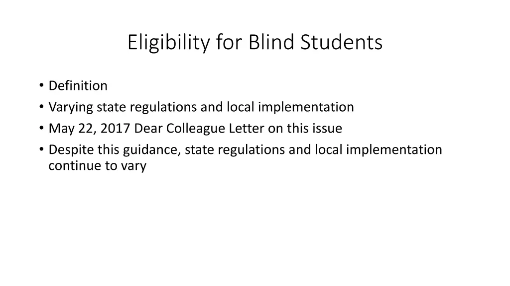 eligibility for blind students
