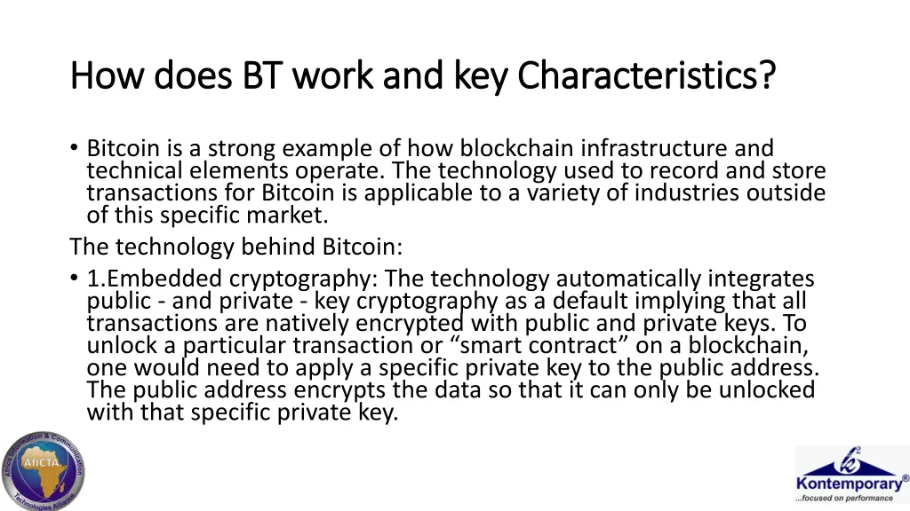 how does bt work and key characteristics how does