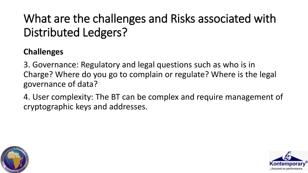 what are the challenges and risks associated with 1