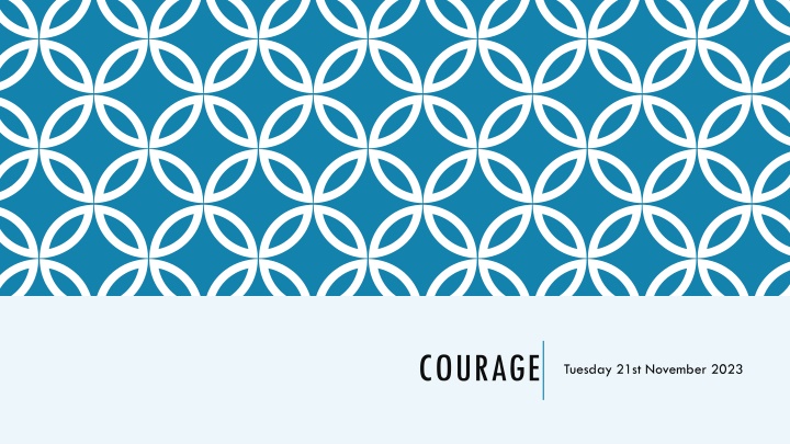 courage