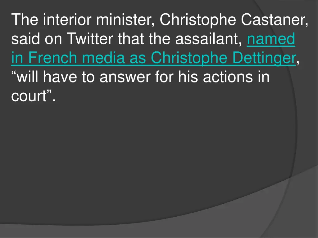the interior minister christophe castaner said