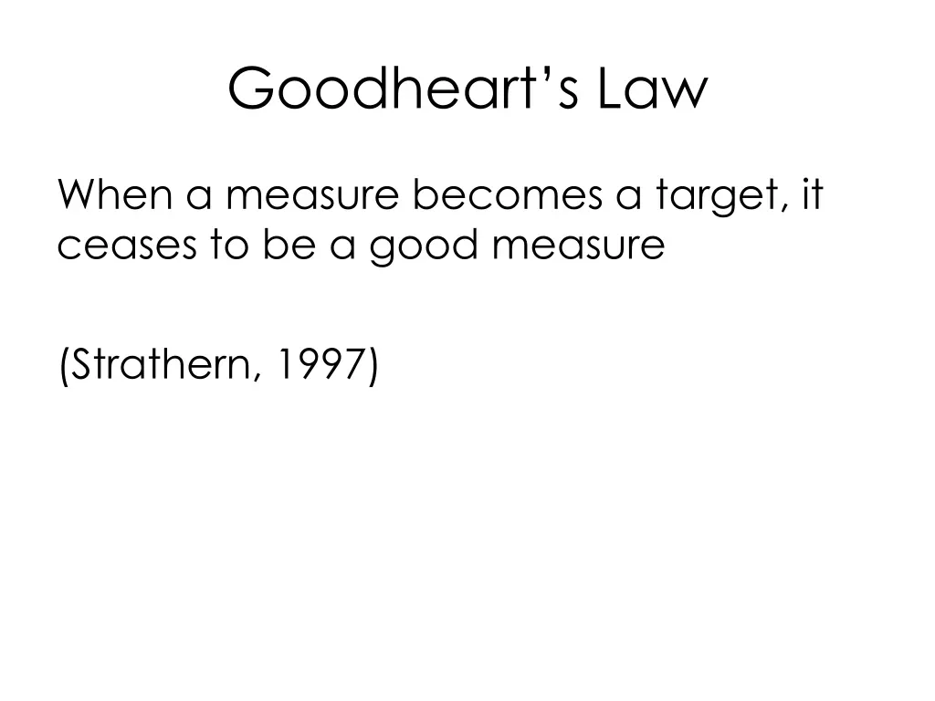 goodheart s law