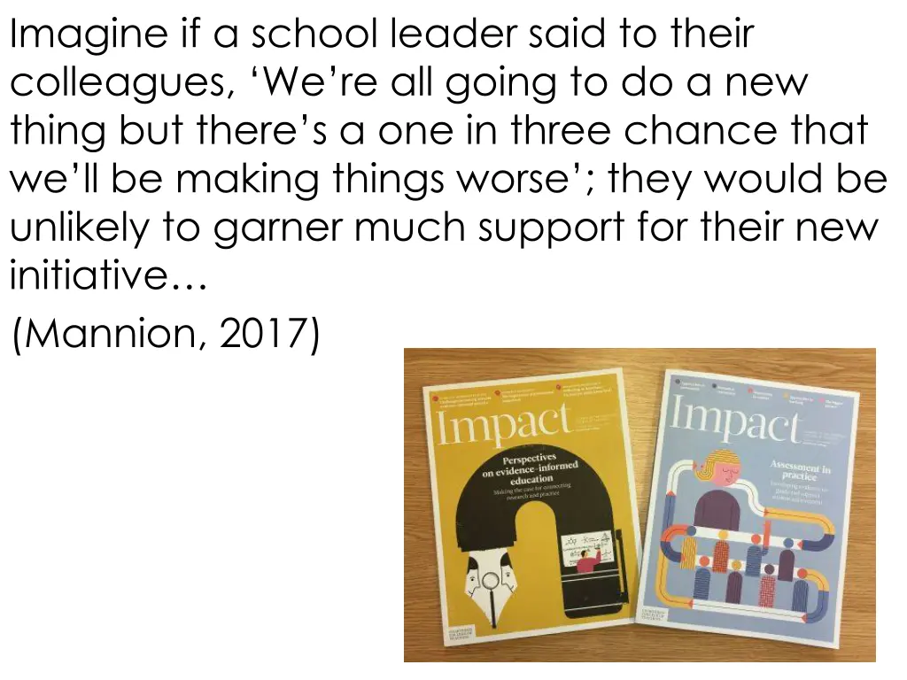 imagine if a school leader said to their