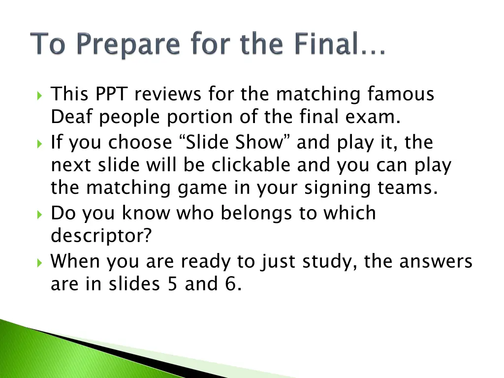 this ppt reviews for the matching famous deaf