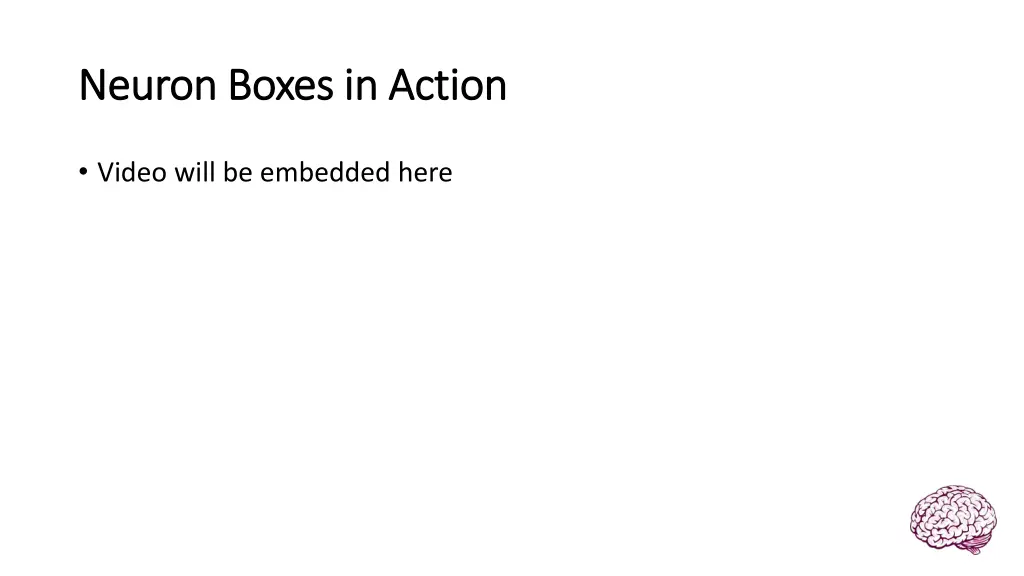neuron boxes in action neuron boxes in action