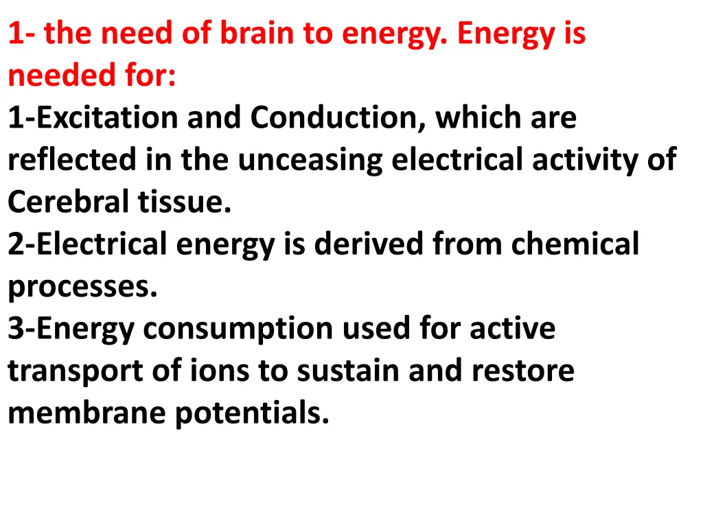 1 the need of brain to energy energy is needed