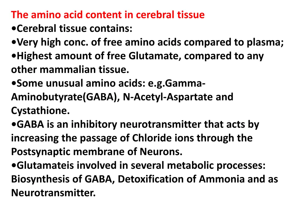 the amino acid content in cerebral tissue