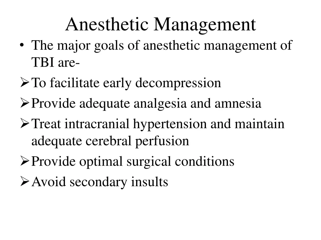 anesthetic management the major goals