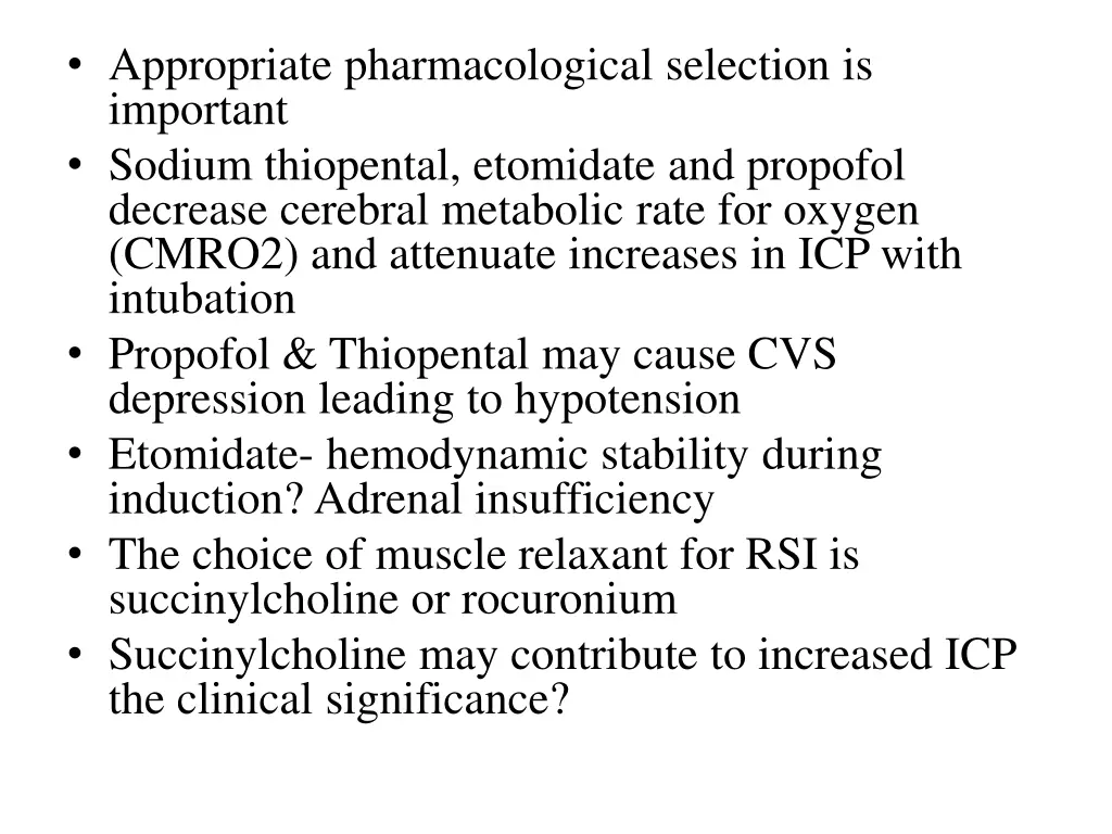 appropriate pharmacological selection
