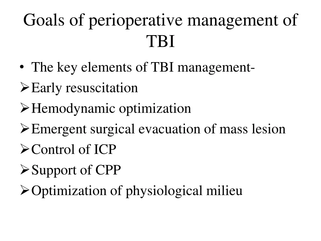 goals of perioperative management of tbi