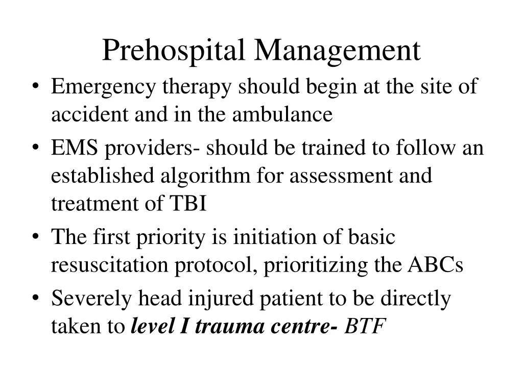 prehospital management emergency therapy should