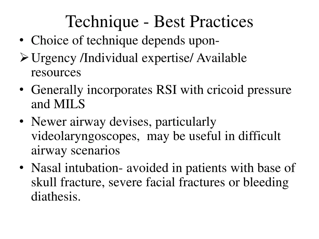 technique best practices choice of technique