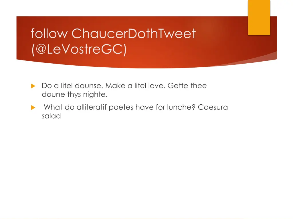 follow chaucerdothtweet @levostregc