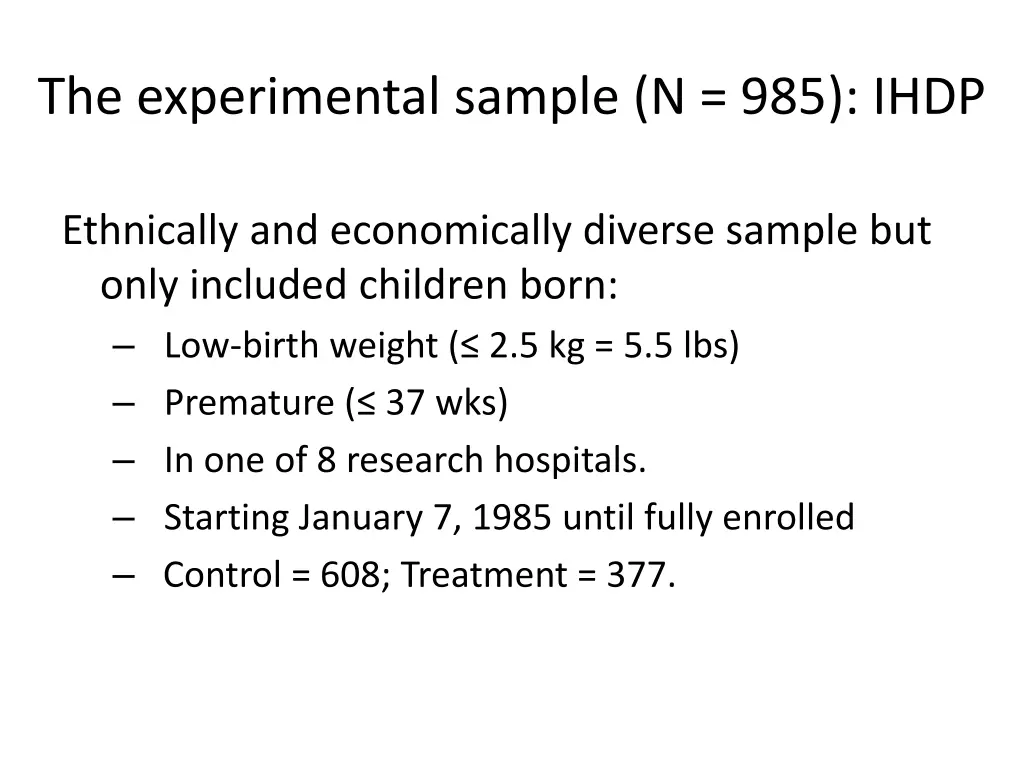 the experimental sample n 985 ihdp