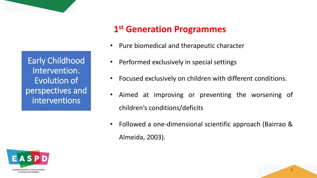 1 st generation programmes