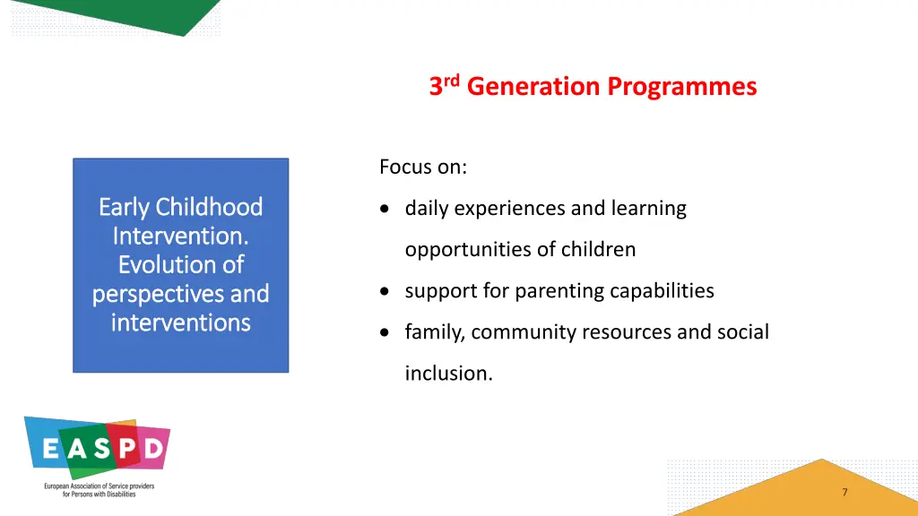 3 rd generation programmes