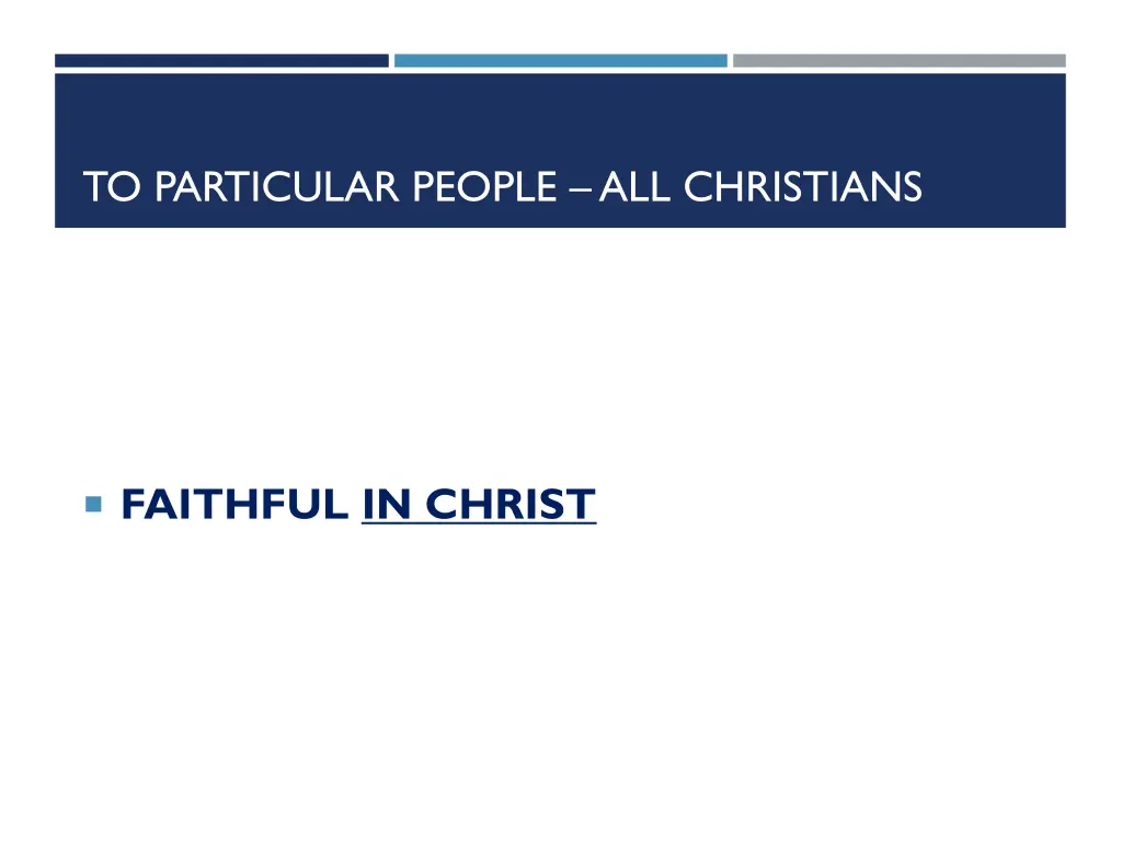 to particular people all christians 8